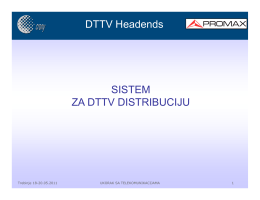 DTTV Headends SISTEM ZA DTTV DISTRIBUCIJU