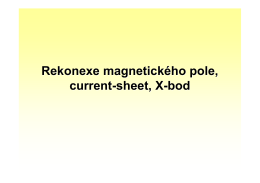 Rekonexe magnetického pole, current-sheet, X-bod