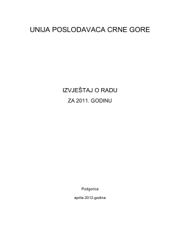 Izvestaj o radu UPCG.. - Unija Poslodavaca Crne Gore