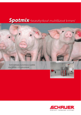 Spotmix-bezezbytkové multifázové krmení