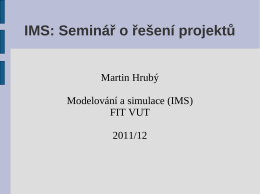 IMS: Seminář o řešení projektů