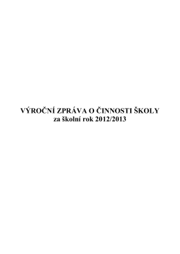 Výroční zpráva 2012-2013 - SŠTE Brno, Olomoucká 61