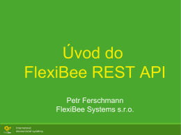 Petr Ferschmann FlexiBee Systems s.r.o.