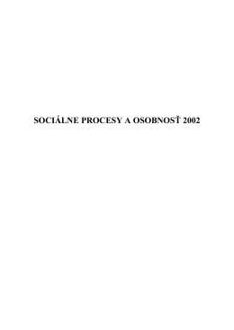 SOCIÁLNE PROCESY A OSOBNOSŤ 2002