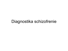 Diagnostika schizofrenie