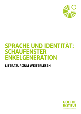 sprache und identität: schaufenster enkelgeneration - Goethe