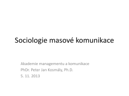 Sociologie masové komunikace sesta prednaska.pdf