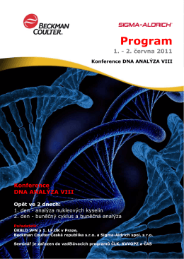 Program 1. - 2. června 2011 Konference DNA