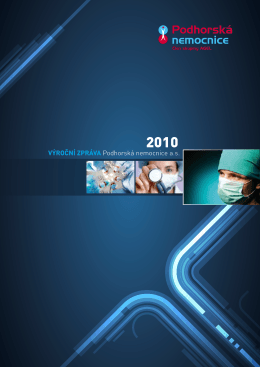 Výroční zpráva Podhorské nemocnice a.s. 2010