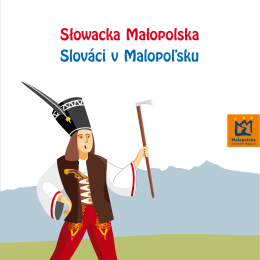 S³owacka Ma³opolska Slováci v Malopo¾sku
