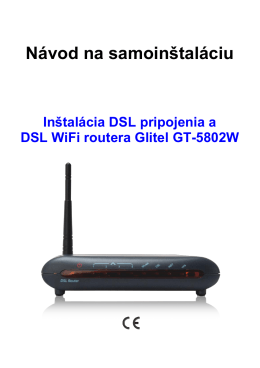 Inštalácia DSL pripojenia a DSL modemu Glitel GT
