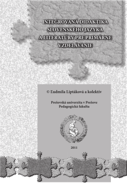 Integrovaná didaktika slovenského jazyka a literatúry pre primárne