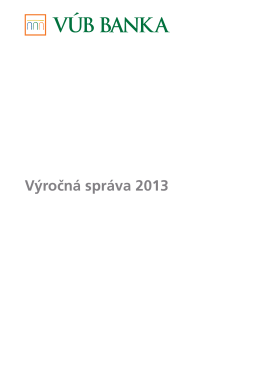 Výročná správa 2013 - VÚB, as, pobočka Praha