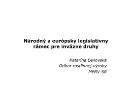 Národný a európsky legislatívny rámec pre invázne druhy