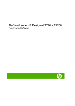 Tlačiareň série HP Designjet T770 a T1200