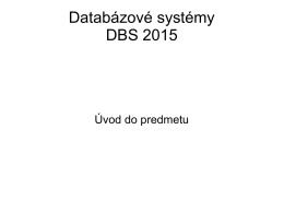 Slajdy [pdf] - Databázové systémy