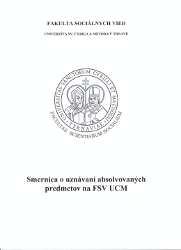 Smernica o uznávaní absolvovaných predmetov na FSV UCM