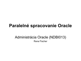 Paralelné spracovanie Oracle