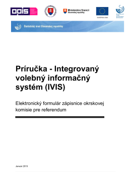 Príručka - Integrovaný volebný informačný systém (IVIS)
