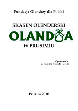 Skansen Olenderski OLANDIA w Prusimiu