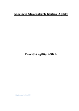 Asociácia Slovenských Klubov Agility Pravidlá agility ASKA