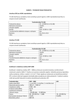 TECHNICKÉ ÚDAJE PRODUKTOV Interface DSP pre ACML