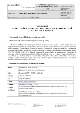 Príloha 11 - Informácie o certifikácii INFORMÁCIE O CERTIFIKÁCII