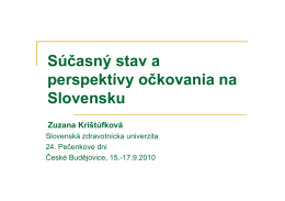 Súčasný stav a perspektívy očkovania na Slovensku