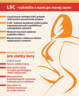 _ Liquid based cytológia (LBC) prinesie _ S LBC môžeme dosiahnut