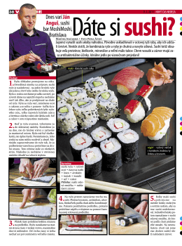 Dnes varí Ján Anguš,sushi bar MoshiMoshi