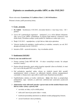 Zápisnica zo zasadnutia prezídia ARŠG zo dňa 19.02.2013