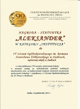 Nagroda - Statuetka Aleksander przyznana przez I LO im. B. Prusa