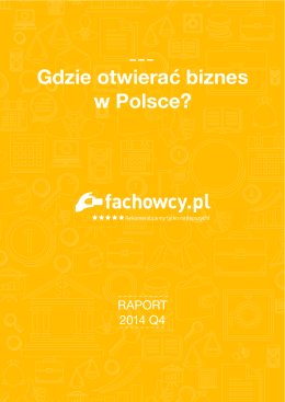 Raport: "Gdzie otwierać biznes w Polsce"