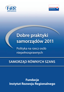 Dobre praktyki samorządów 2011 - Fundacja Instytut Rozwoju