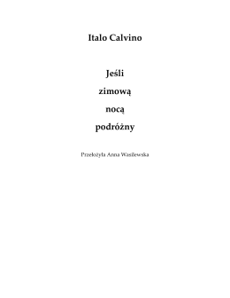 Italo Calvino Jeśli zimową nocą podróżny