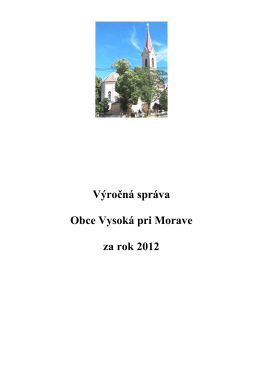 Výročná správa Obce Vysoká pri Morave za rok 2012