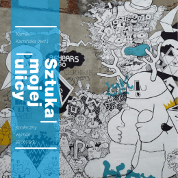 Sztuka mojej ulicy, społeczny wymiar street artu