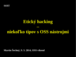 Etický hacking – niekoľko tipov s OSS nástrojmi