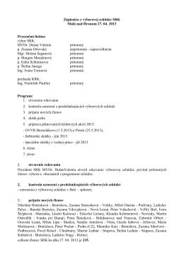 Zápisnica z výborovej schôdze SRK Malá nad Hronom 27. 04. 2013