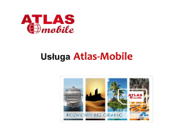 Prezentacja usługi Atlas-Mobile - AtlasMobile