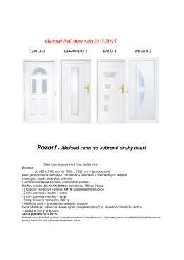 Akciové PVC dvere do 31.3.2015 Pozor!- Akciová