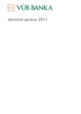 Výročná správa 2011 - VÚB, as, pobočka Praha