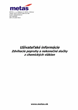 Zdv&iacute;hacie popruhy a nekonečn&eacute; slučky