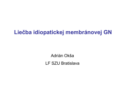 Okša Adrián - Liečba idiopatickej membránovej GN