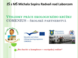 Životné prostredie okolo nás - ZŠ s MŠ Michala Sopiru Radvaň nad