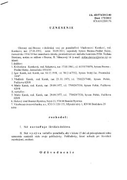 Uznesenie – likvidácia Kurek - notar