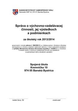 Správa o VVČ 2013/2014 - Spojená škola, Kremnička 10, Banská