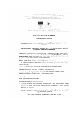 Terenna sociálna praca sa realizăaje v rámci