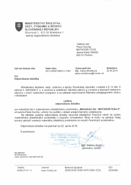 Odporúčacia doložka Ministerstva školstva pre - Matador
