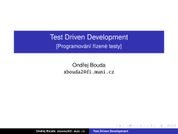 Test Driven Development - [Programování rízené testy]